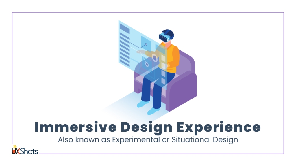 Immersive Design Experience