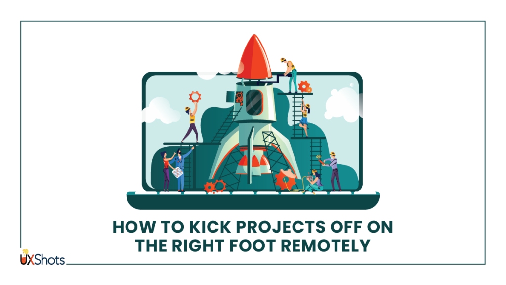 How to kick-off projects remotely